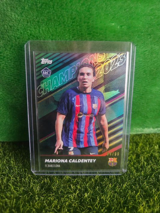 Mariona Caldentey (RC) /99 - Topps Barcelona Champions 2023