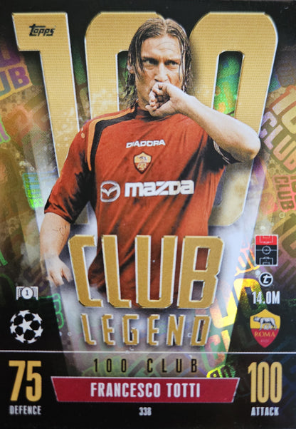 Francesco Totti - 100 Club Legend - Match Attax Extra UEFA Club Competitions 23/24