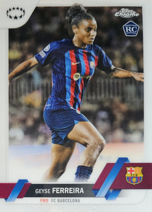 Geyse Ferreira (RC) - Topps Chrome UEFA Women's Champions League 22/23