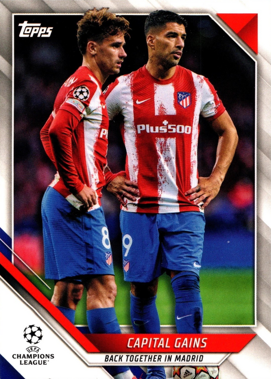 Griezmann y Luis Suárez - Capital Gains - UEFA Champions League 21/22