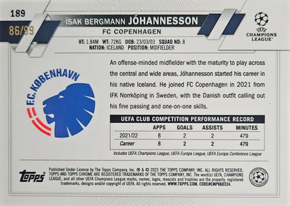 Ísak Jóhannesson (RC) /99 - Topps Chrome UEFA Club Competitions 22/23