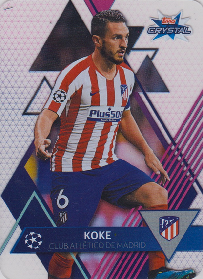 Koke - Topps Crystal UEFA Champions League 19/20