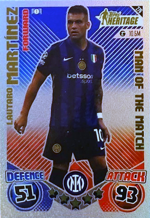 Lautaro Martínez - Man of the Match Heritage - Match Attax UEFA Champions League 24/25
