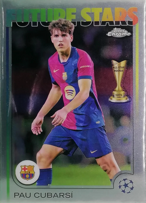 Pau Cubarsí - Future Stars - Topps Chrome UEFA Club Competitions 25/26