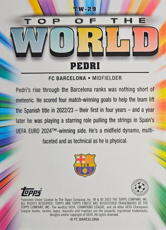Pedri - Top of the World - Topps Finest UEFA Club Competitions 24/25