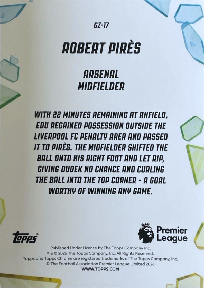 Robert Pirès - Golazo - Topps Chrome Premier League 2026