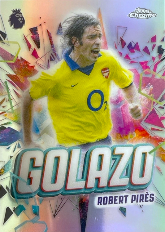 Robert Pirès - Golazo - Topps Chrome Premier League 2026