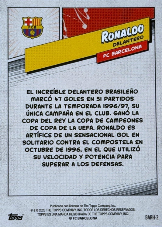 Ronaldo Nazario - Héroes - Fan Set Barcelona 22/23