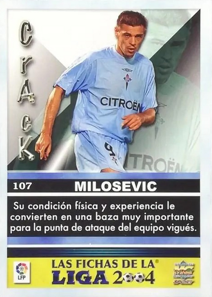 Savo Milosevic - Crack - Las Fichas de la Liga 2004