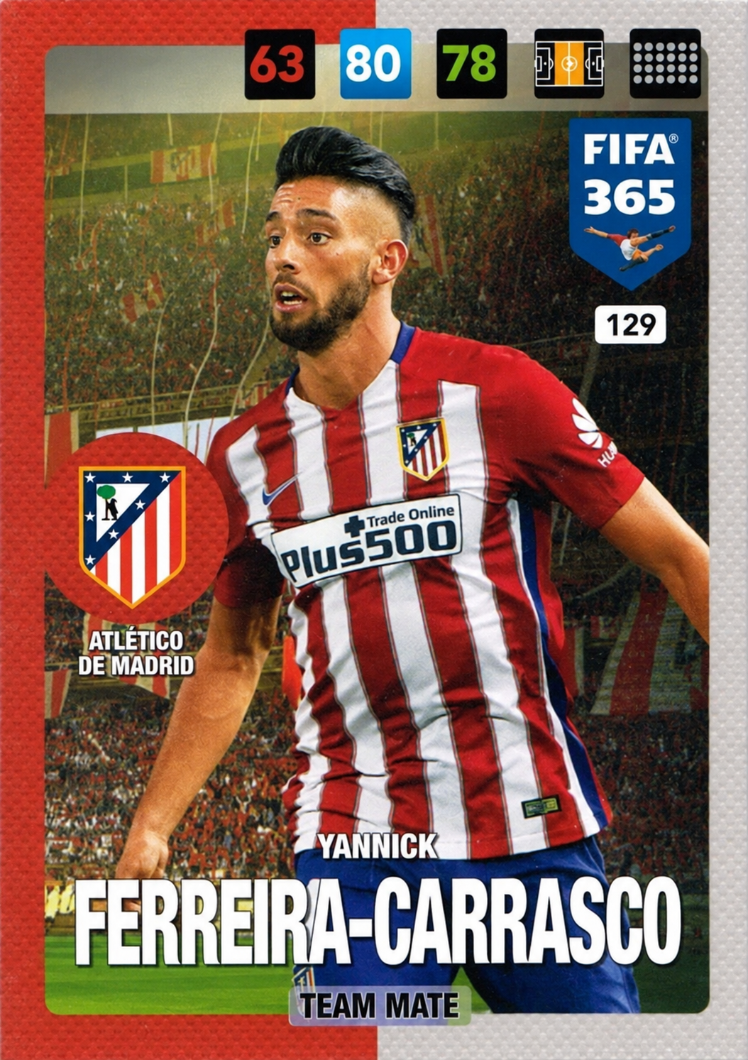 Yannick Ferreira-Carrasco - Team Mate - Adrenalyn XL FIFA 365 2017